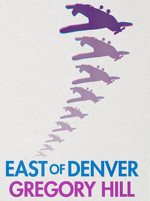 cover image of East of Denver